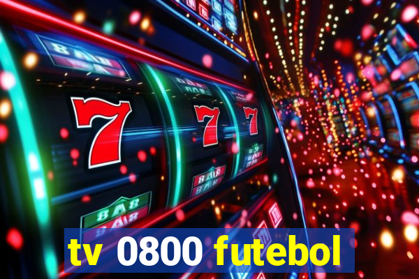 tv 0800 futebol